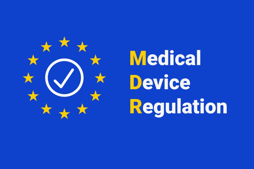 Medizinprodukteverordnung (MDR) - Medical Device Regulation
