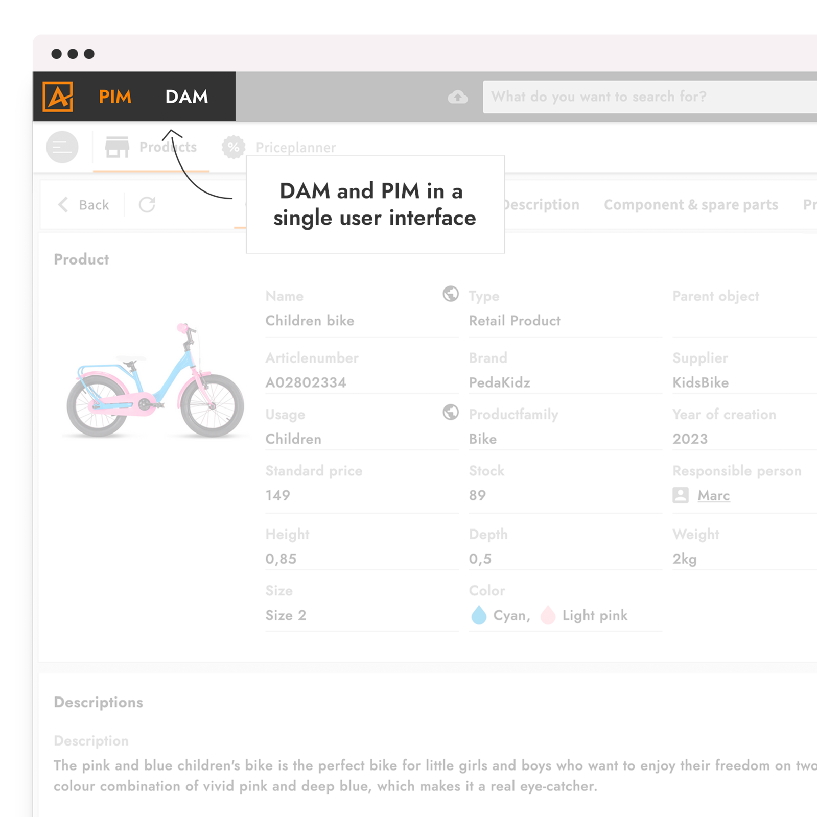 DAM and PIM in one interface