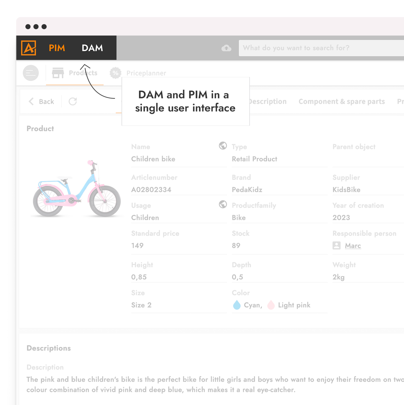 DAM and PIM in one interface